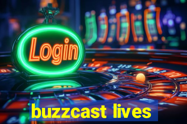 buzzcast lives